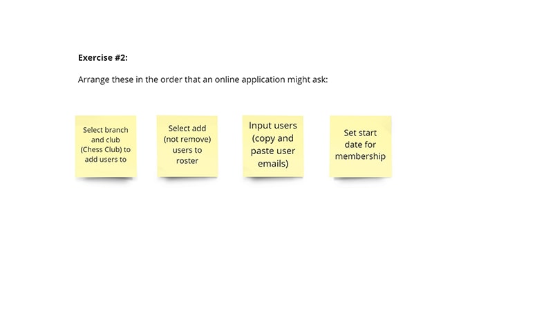 Card sorting exercise that reads 'Exercise 2: Arrange these in the order that an online application might ask'