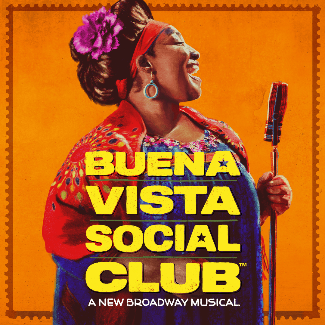 Experience the legendary sounds of Cuba live on the Braodway stage with Buena Vista Social Club on Broadway