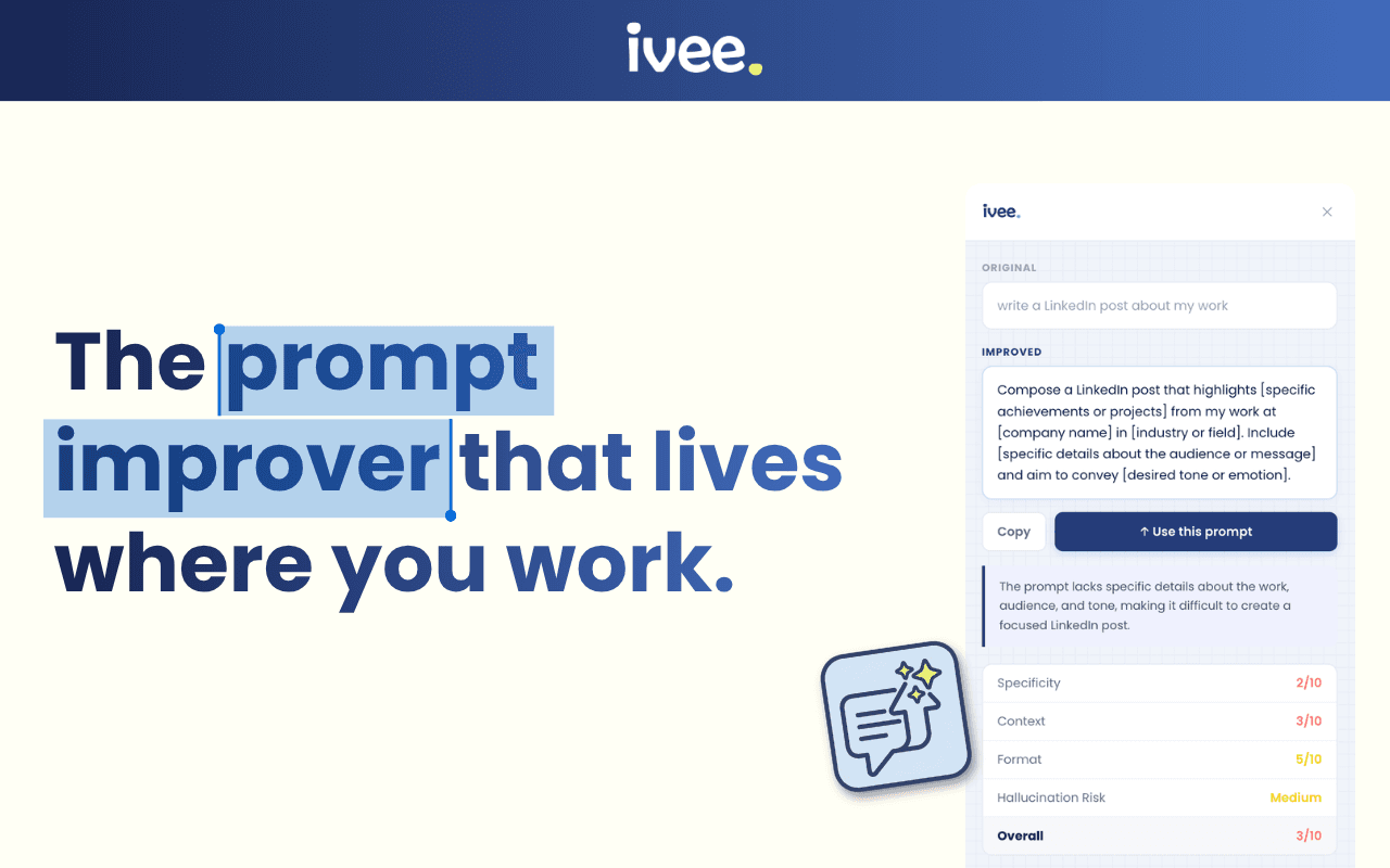 ivee Prompt Improver: a prompt being scored for specificity, context and format inside the tool