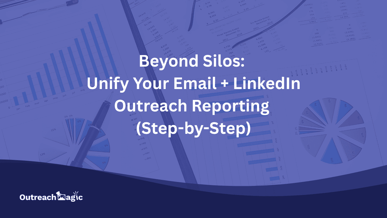 Unified outreach analytics dashboard combining email and LinkedIn data