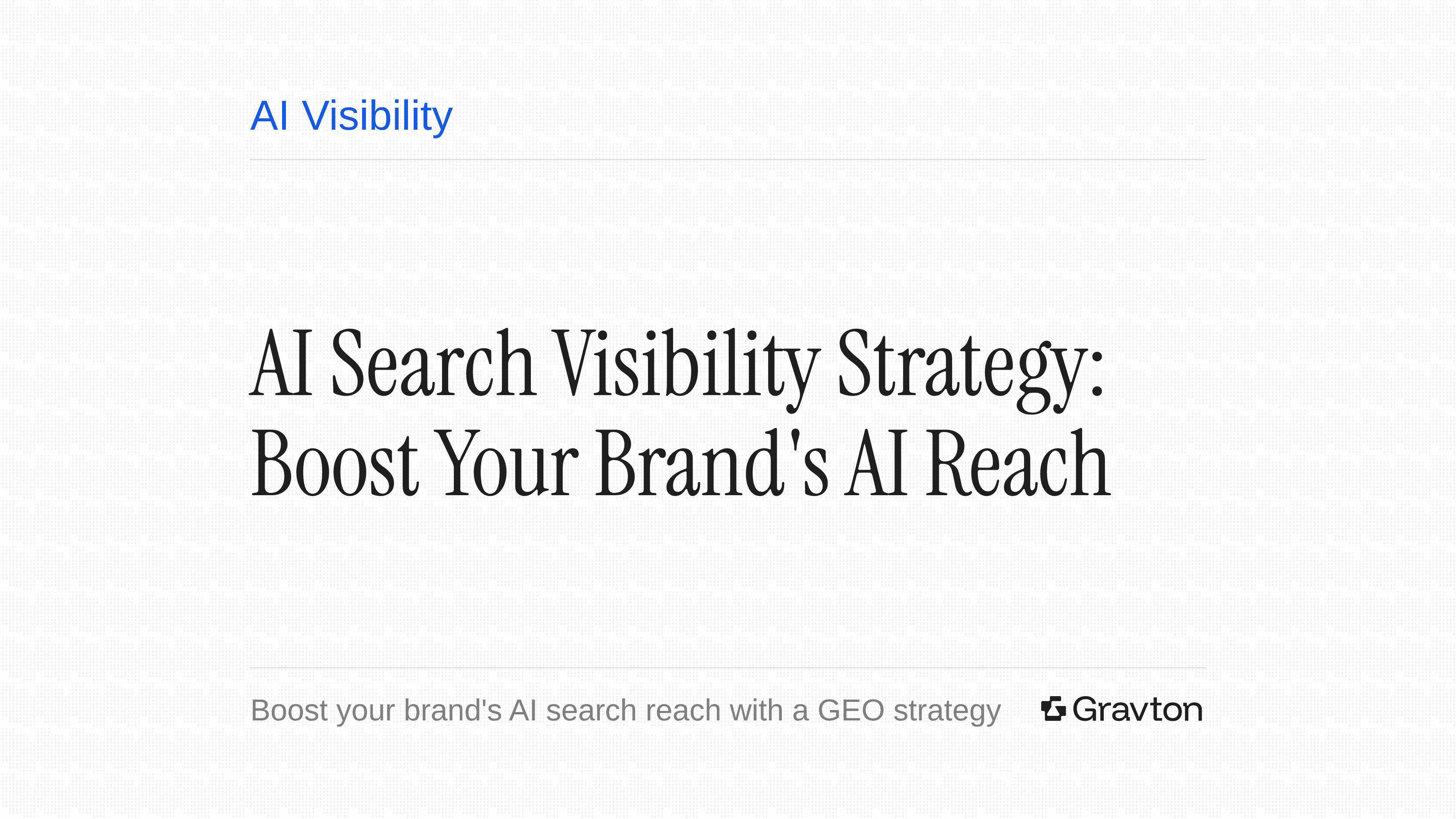 AI search visibility strategy