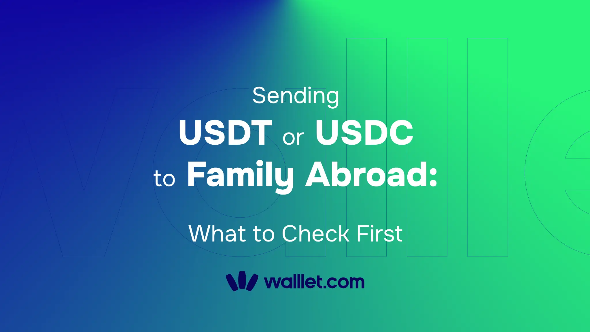 Sending USDT or USDC to Family Abroad: What to Check First