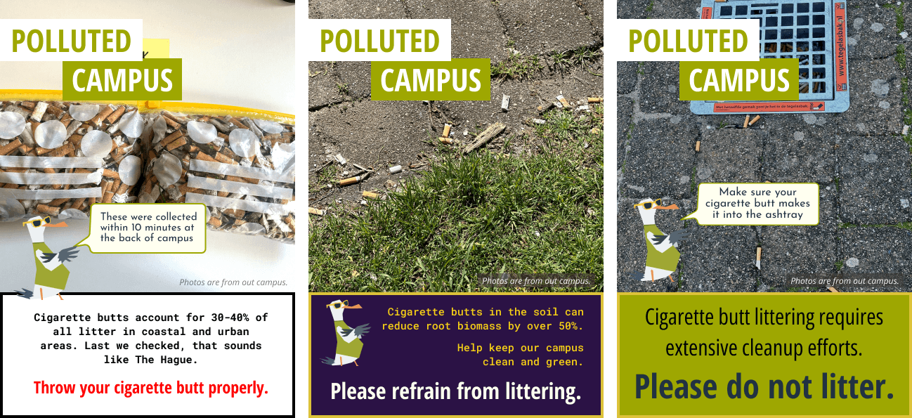 Flyers showing cigarette butt littering around the university campus with a message about its damage