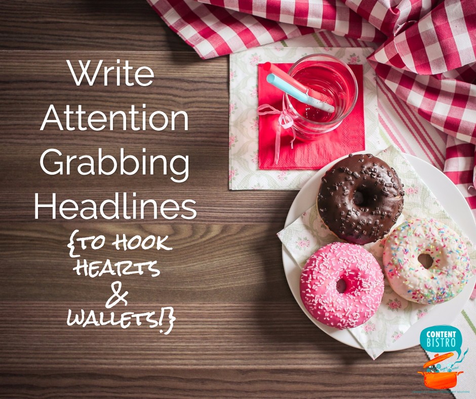 Attention Grabbing Headlines