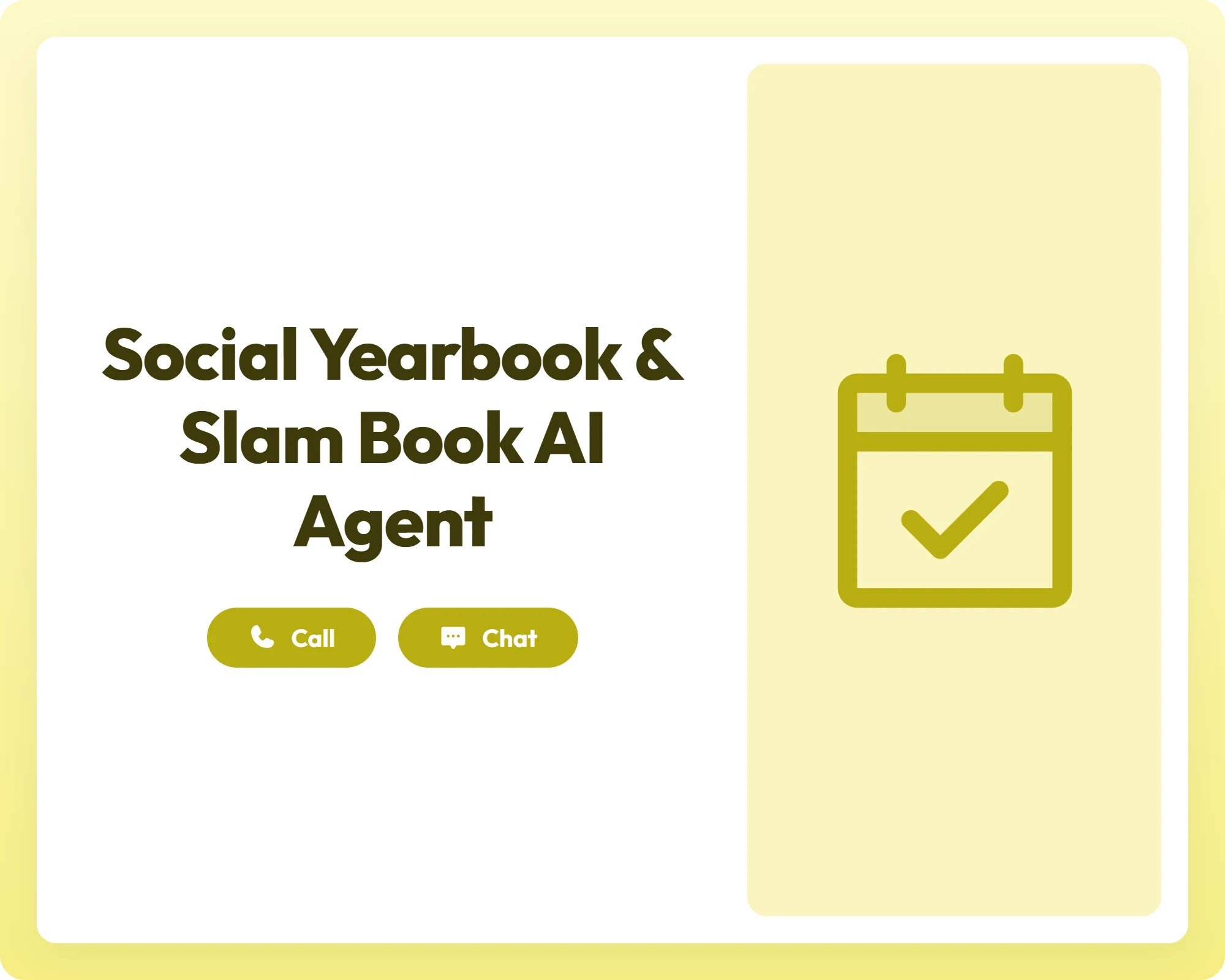 social yearbook & slam book ai booking agent offers support via call and chat with a calendar icon