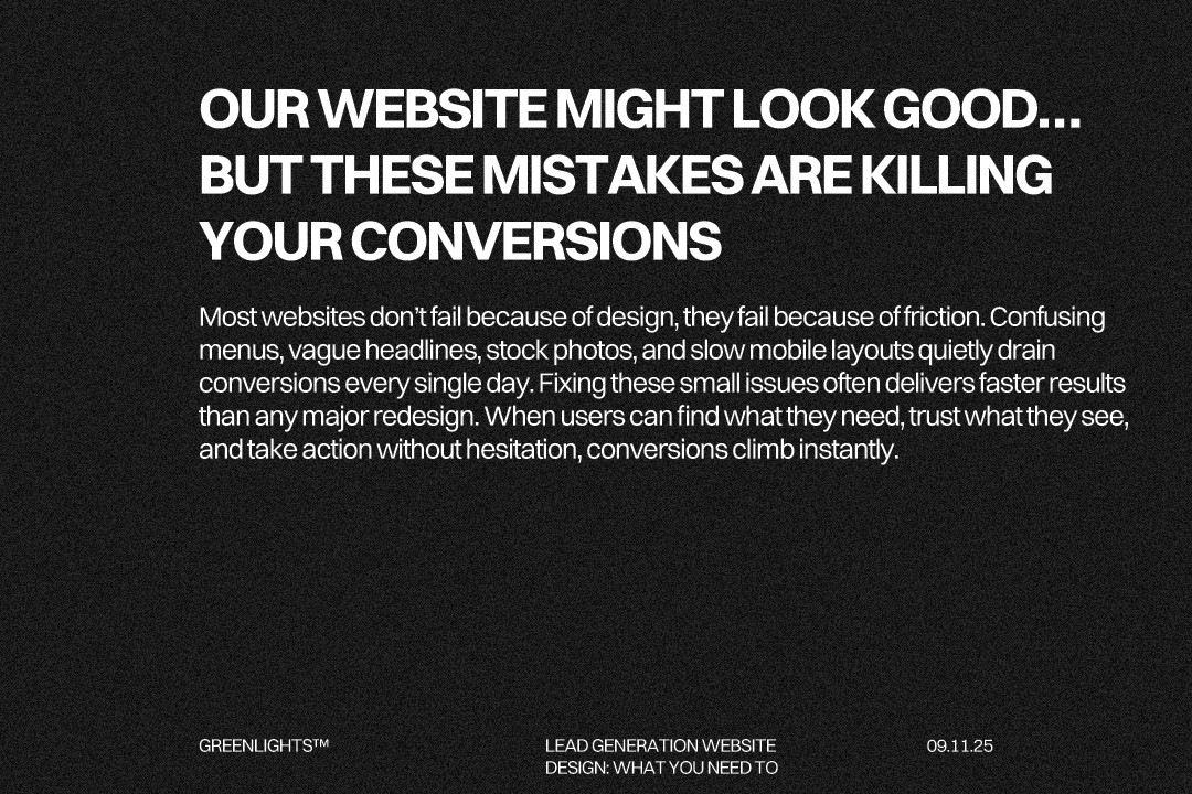 Common conversion-killing website mistakes including overcomplicated navigation, weak value propositions, generic stock images, too many CTAs, poor mobile optimisation, and slow page speed affecting lead generation performance.