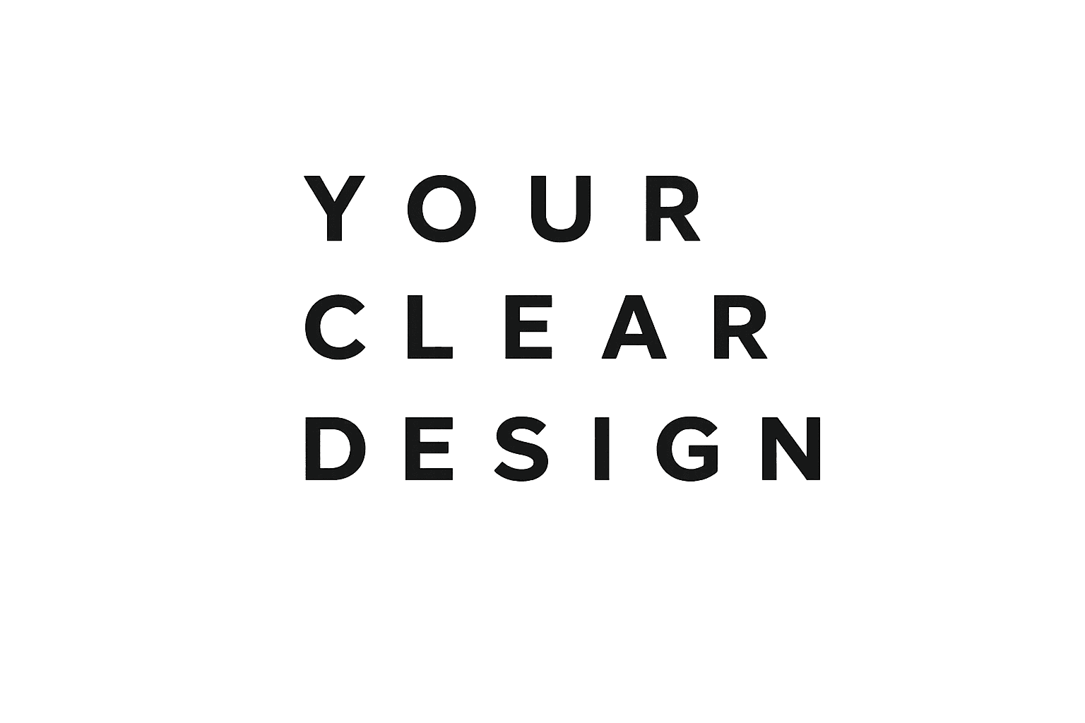 Your Clear Design