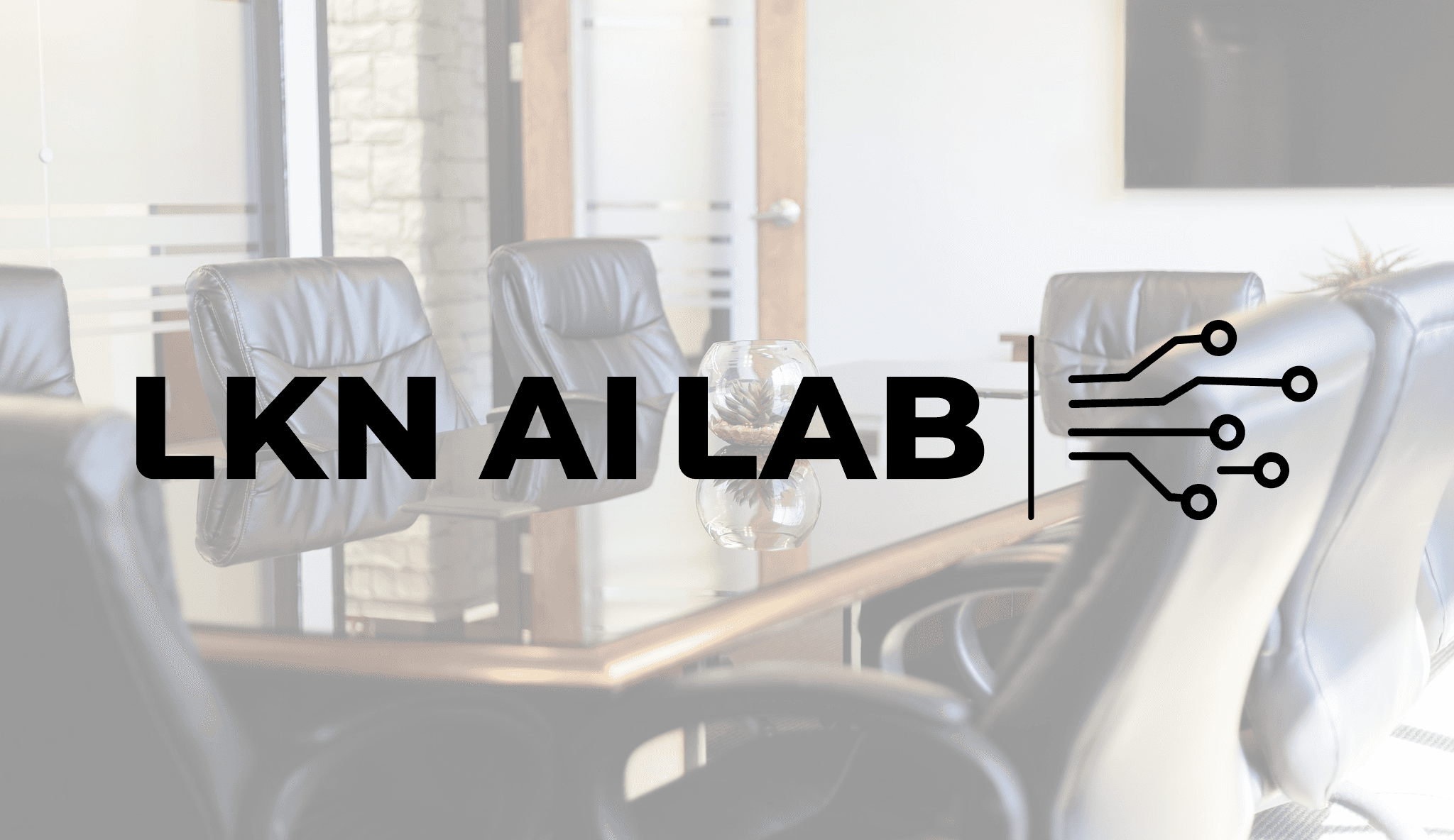 LKN AI LAB Office