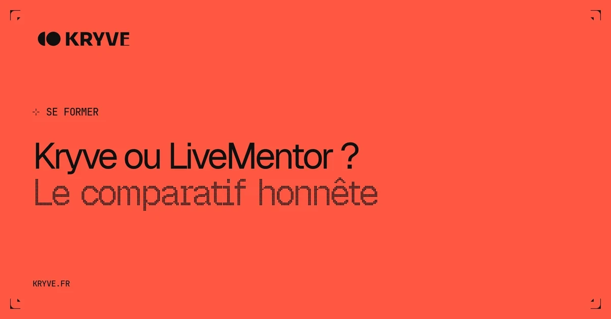Kryve ou LiveMentor ? : Le comparatif honnête