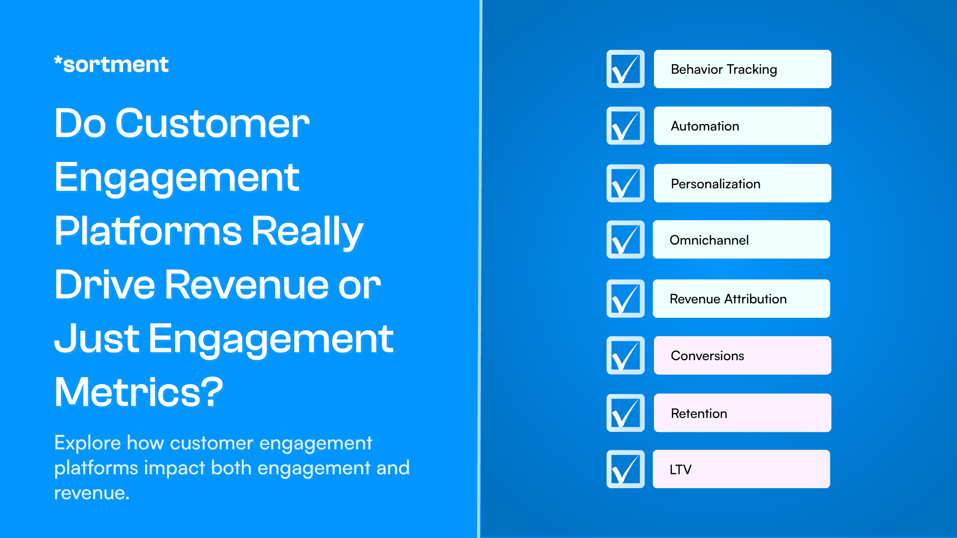 Do Customer Engagement Platforms Really Drive Revenue or Just Engagement Metrics?