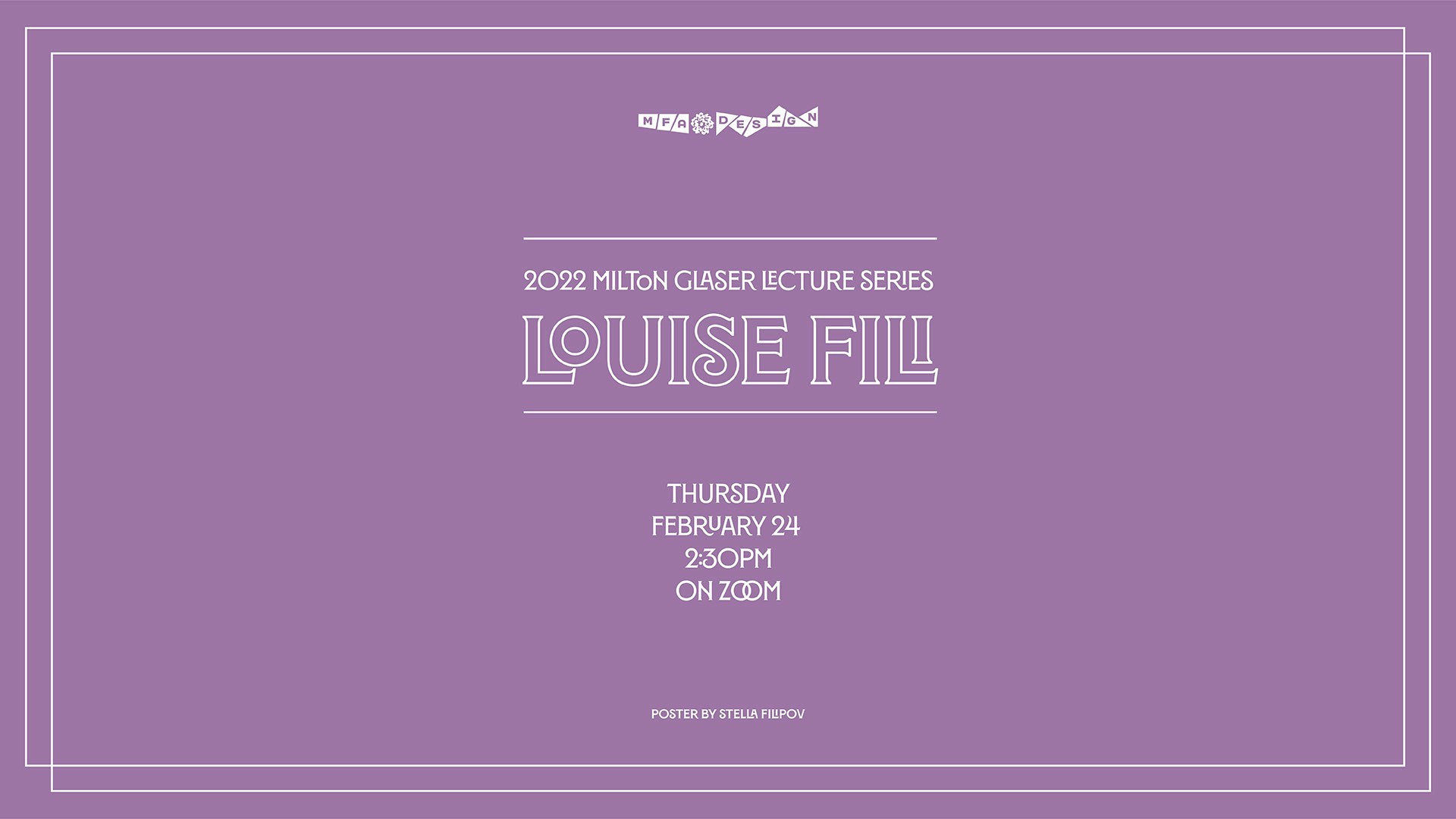 Event poster for Louise Fili, 2022 Milton Glaser Lecture Series, held on February 24 on zoom on violet background
