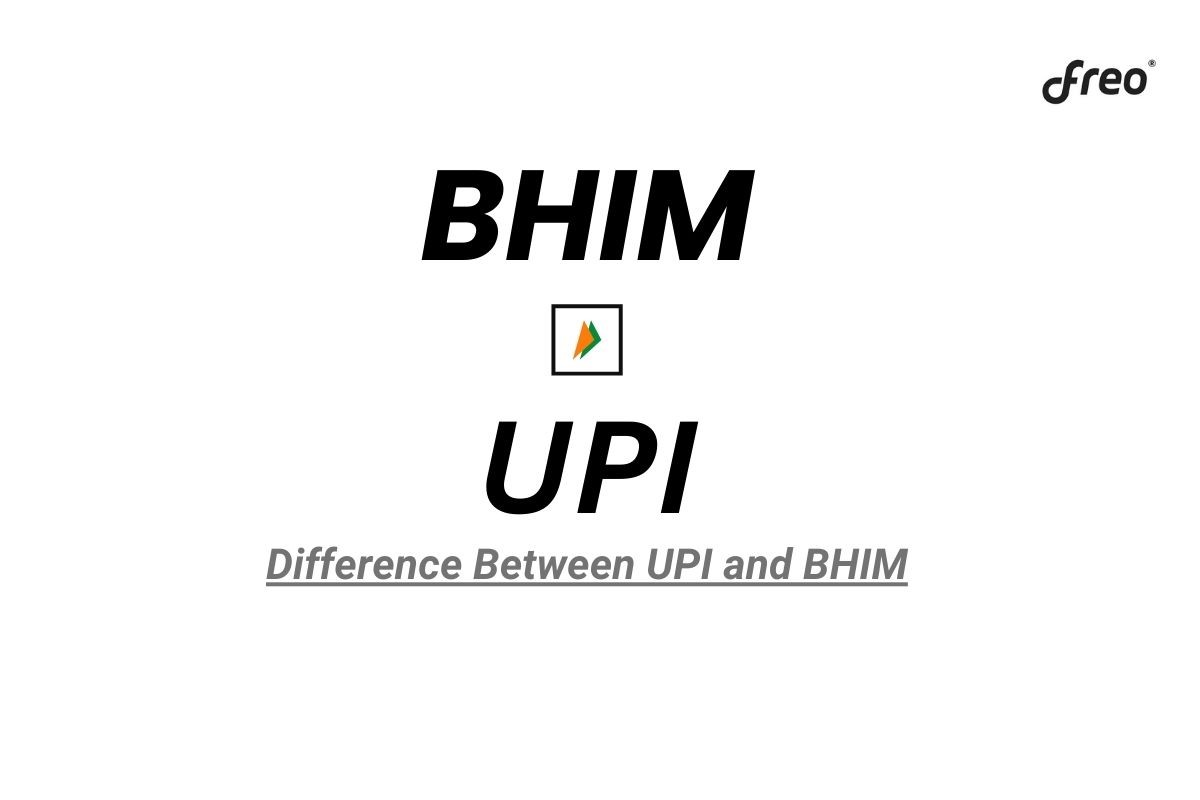 UPI vs BHIM