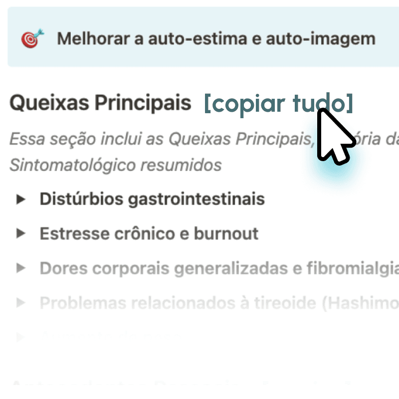 Diagrama mostrando um texto dividido em seções. A seçao em vista diz 'Queixas Principais' e é seguida de um botão 'copiar tudo' que tem um cursor de mouse sobre ele.