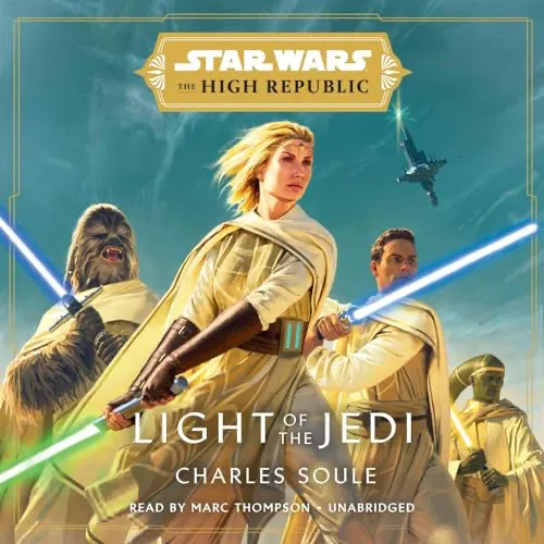 Light of the Jedi audiobook cover with Avar Kriss, Burryaga, Elzar Man, and Loden Greatstorm