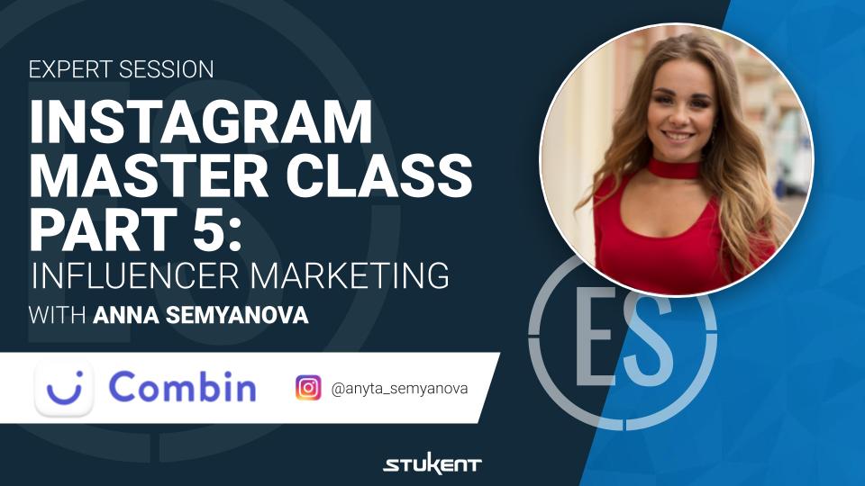 INSTAGRAM MASTER CLASS PART 5: INFLUENCER MARKETING