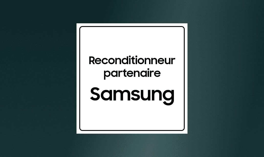 Fond vert avec logo officiel "Reconditionneur partenaire Samsung