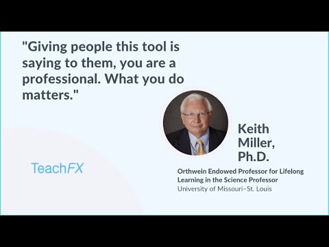 Keith W. Miller, PhD on why TeachFX is the proper attitude towards teaching as a profession