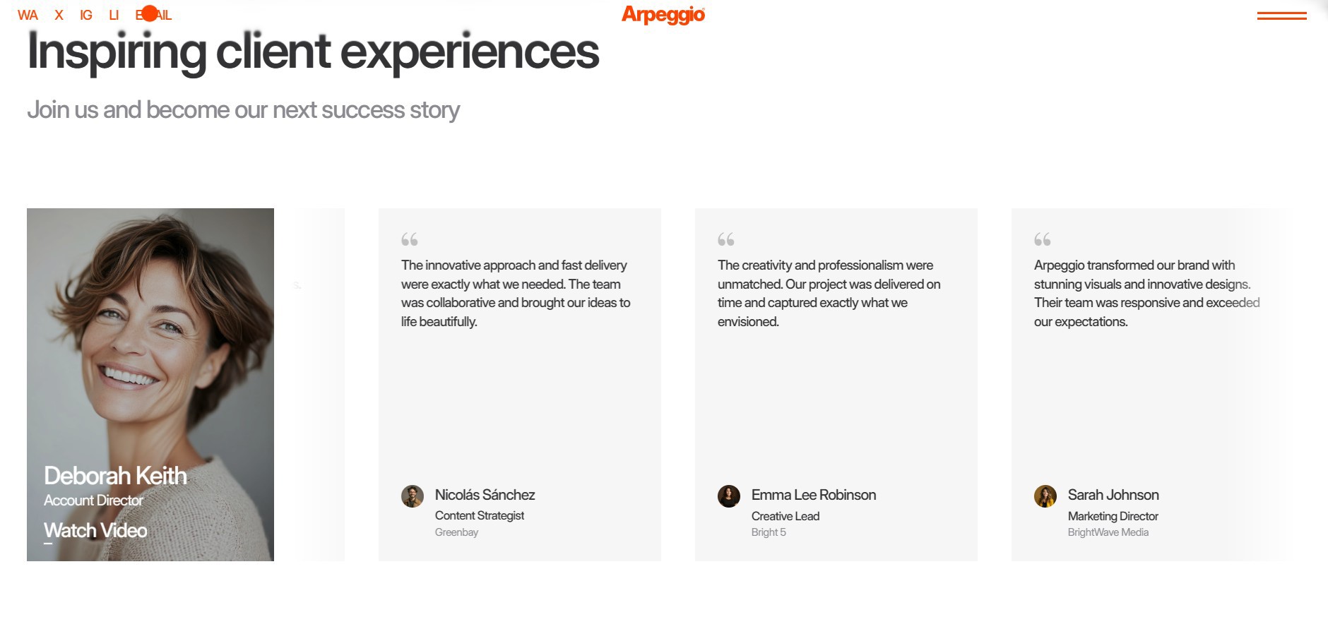 Inspiring client experiences with testimonials from satisfied customers praising Arpeggio's innovative approach and exceptional service.