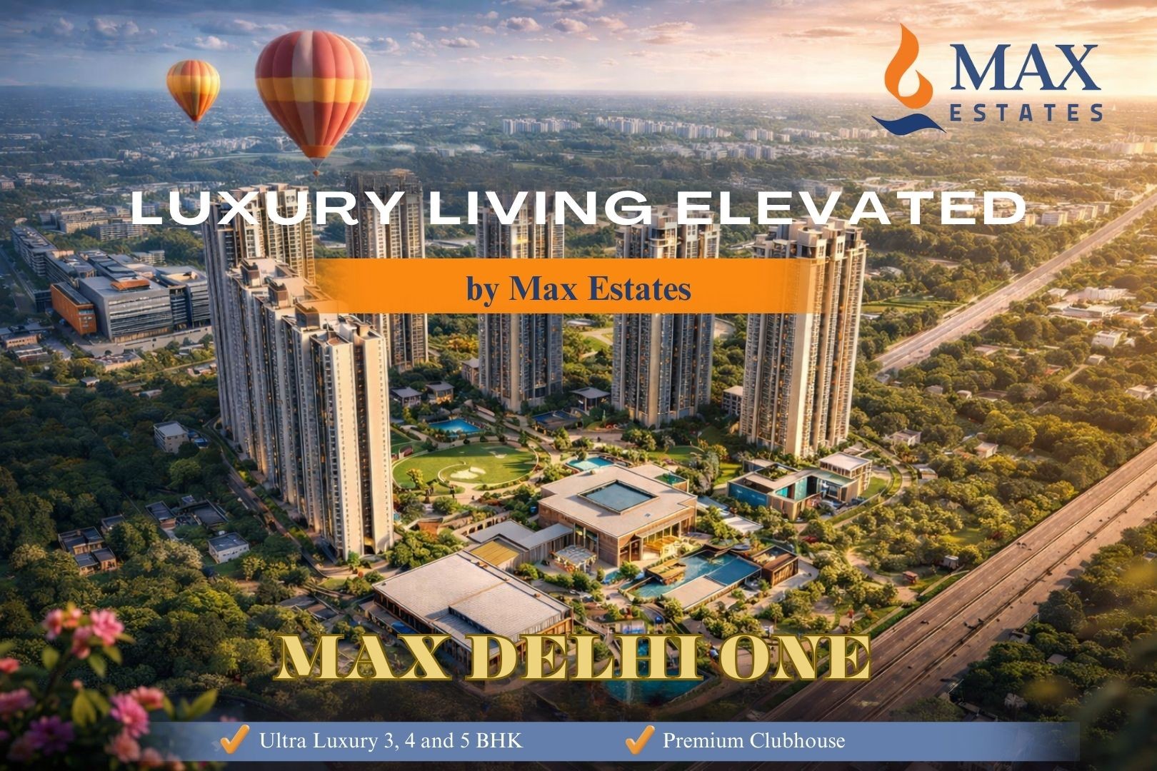 Max Estates Delhi One