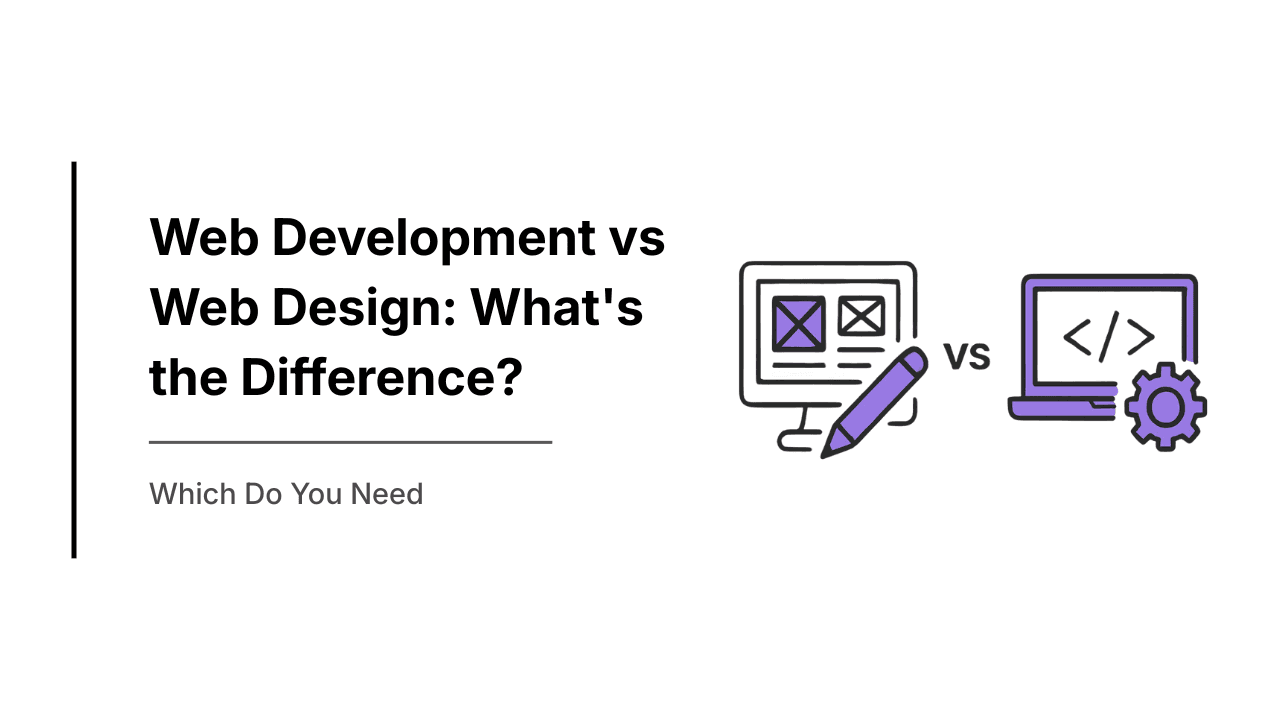 Web Development vs Web Design