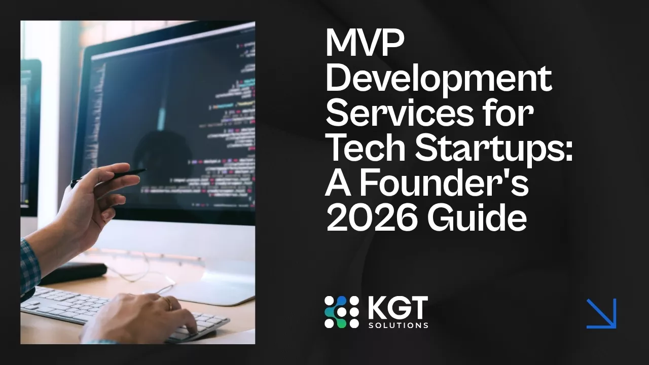 MVP Development Services for Tech Startups: A Founder's 2026 Guide