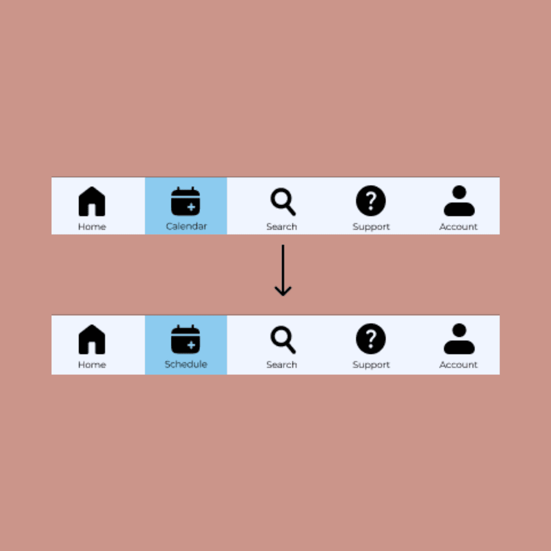 Two mobile app navigation bars. The "calendar" label was changed to "schedule" for more clarity.