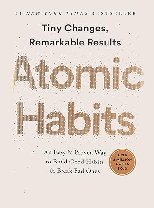 Atomic Habits: An Easy & Proven Way to Build Good Habits & Break Bad Ones by James Clear Notebook Paperback with 8.5 x 11 in 100 pages