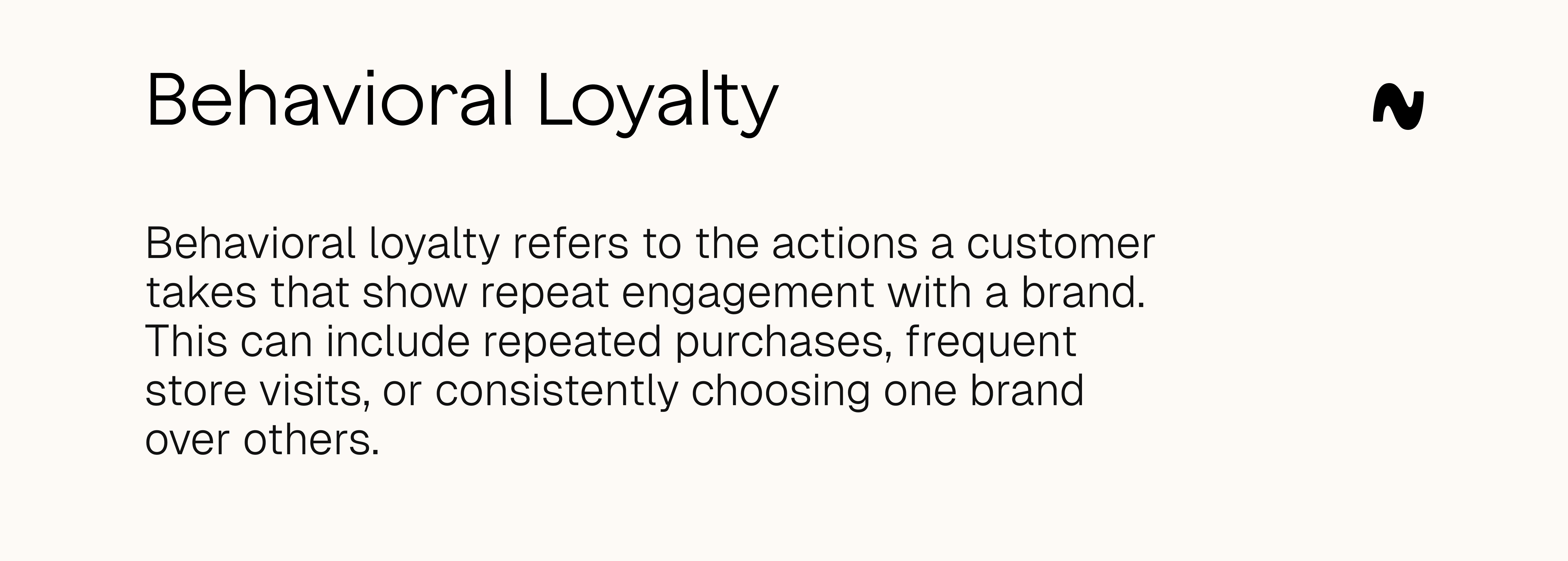 Behavioral loyalty definition