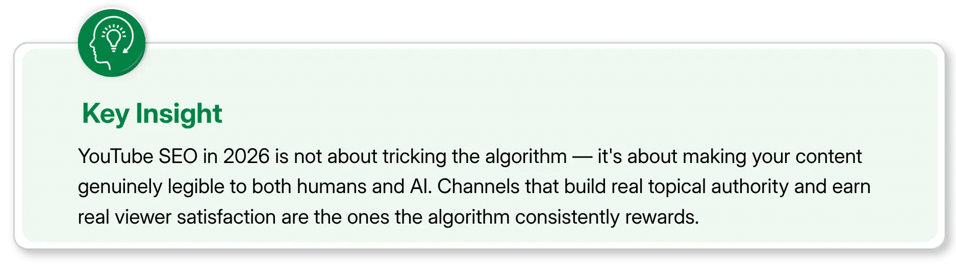 Key Insight, YouTube SEO 2026 is about topical authority and viewer satisfaction not tricks