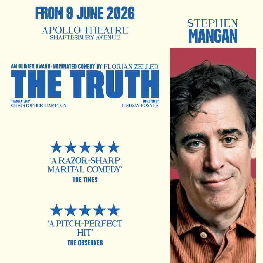 Predstava Istina dolazi u Apollo Theatre od 9. lipnja, a u njoj glume Stephen Mangan, Ardal O'Hanlon, Sarah Hadland i Janie Dee