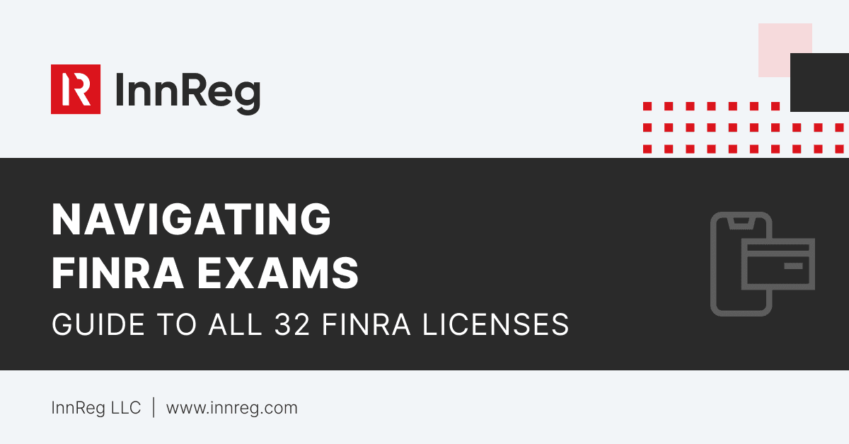 Navigating FINRA Exams: Guide to All 32 FINRA Licenses