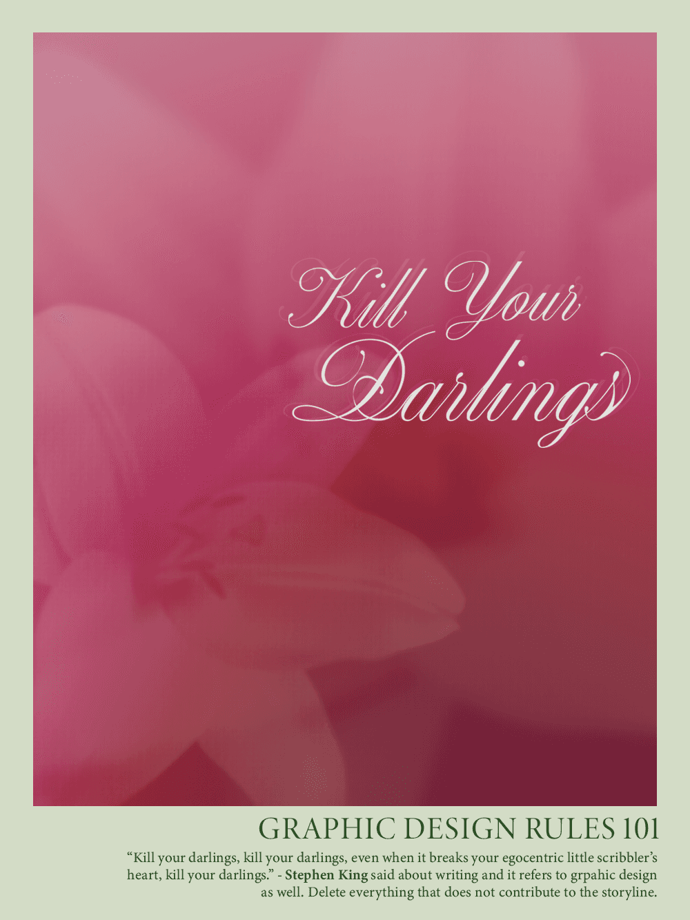 Kill your darlings