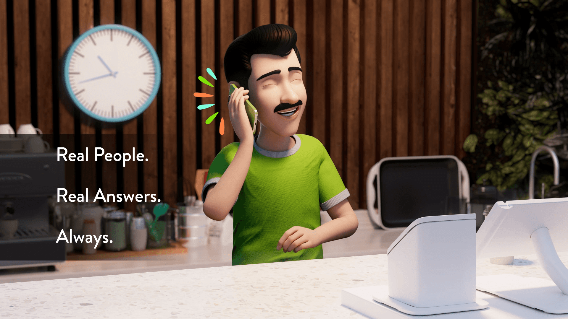 Happy animated barista takes a phone call with the text ‘Real People. Real Answers. Always.