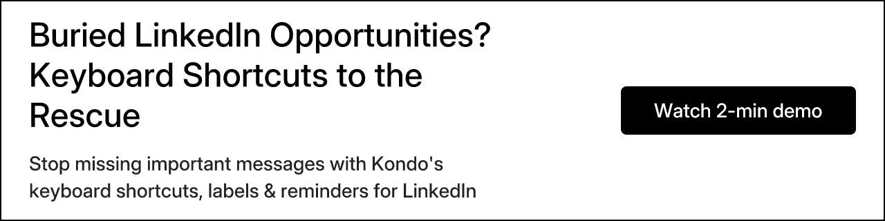 Buried LinkedIn Opportunities? Keyboard Shortcuts to the Rescue