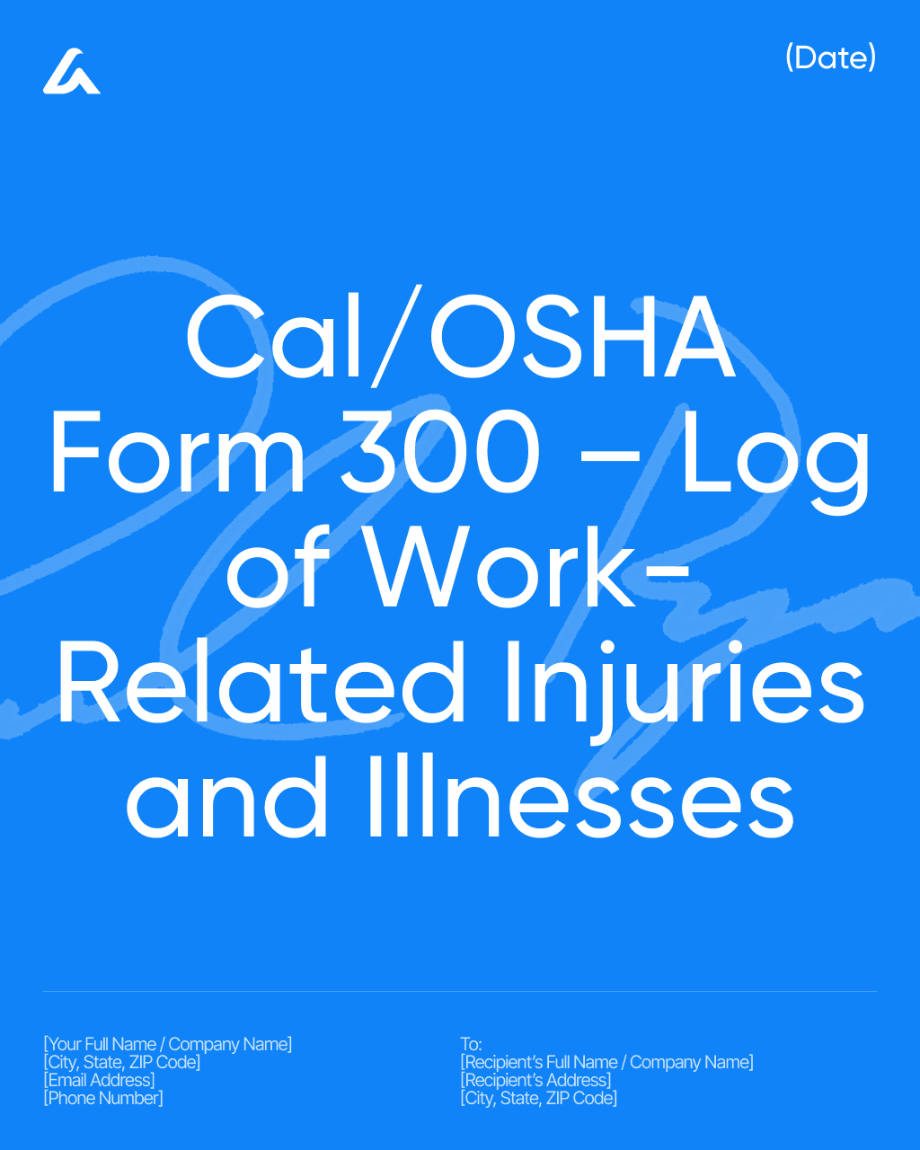 Cal/OSHA Form 300 – Log of Work-Related Injuries and Illnesses