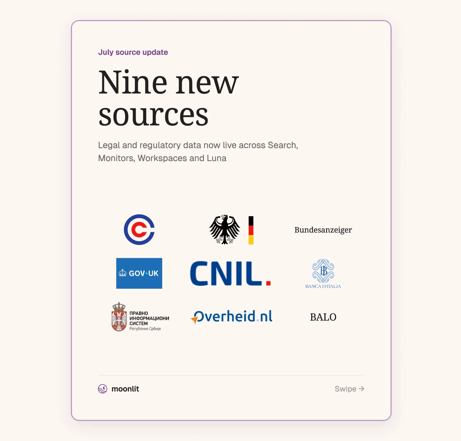 Logos of nine legal and regulatory sources added to Moonlit in July, including GOV.UK, CNIL and Overheid.nl