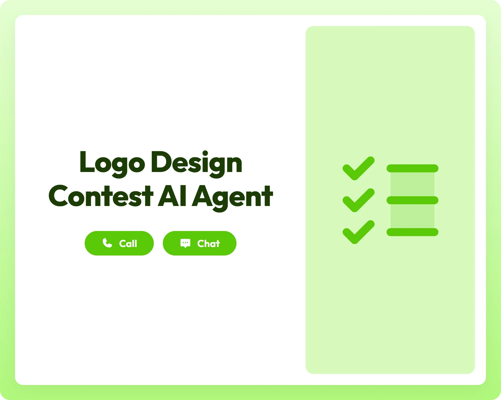 logo design contest ai agent supports call and chat with a checklist panel