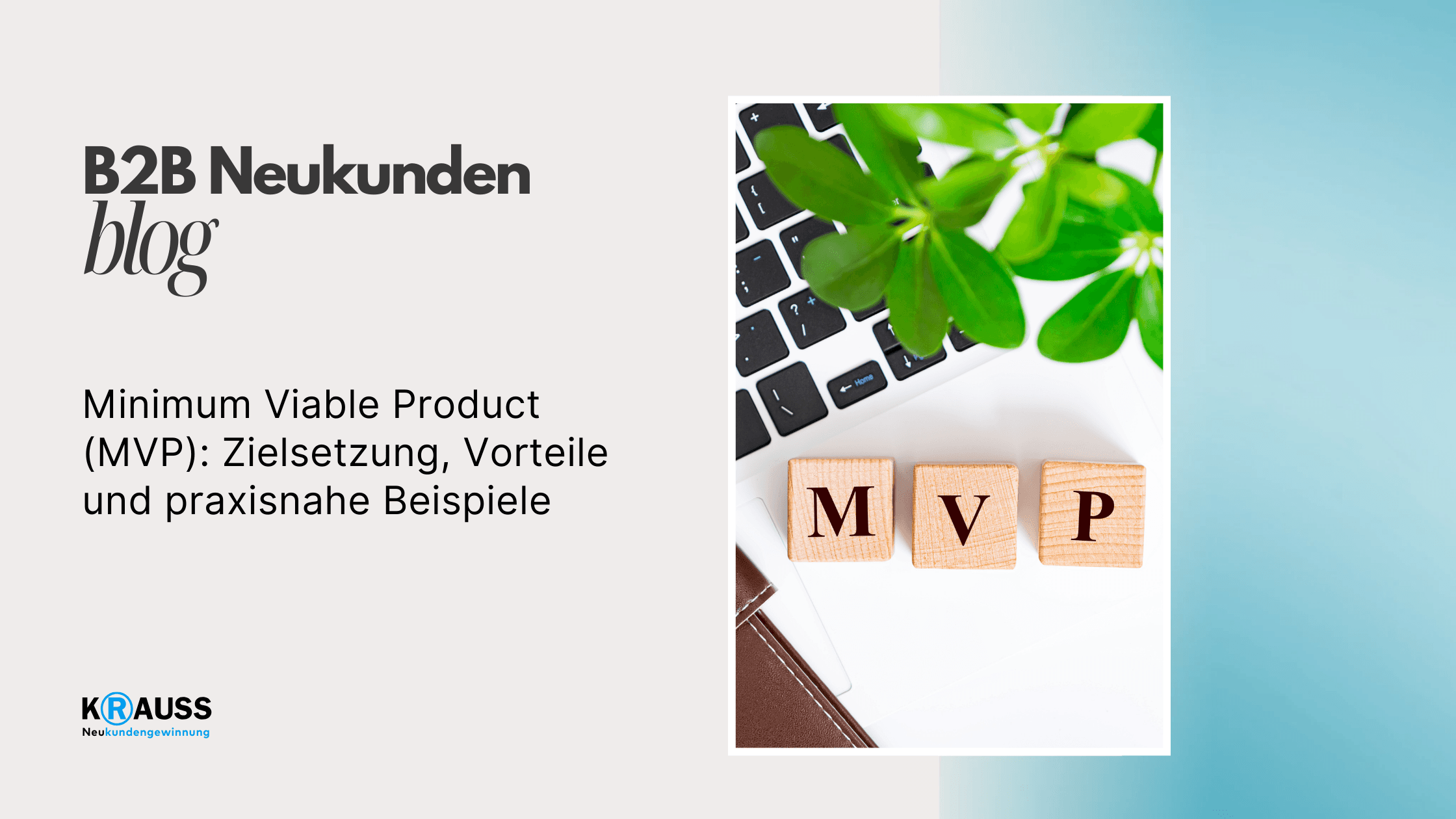 Minimum Viable Product (MVP): Zielsetzung, Vorteile und praxisnahe Beispiele
