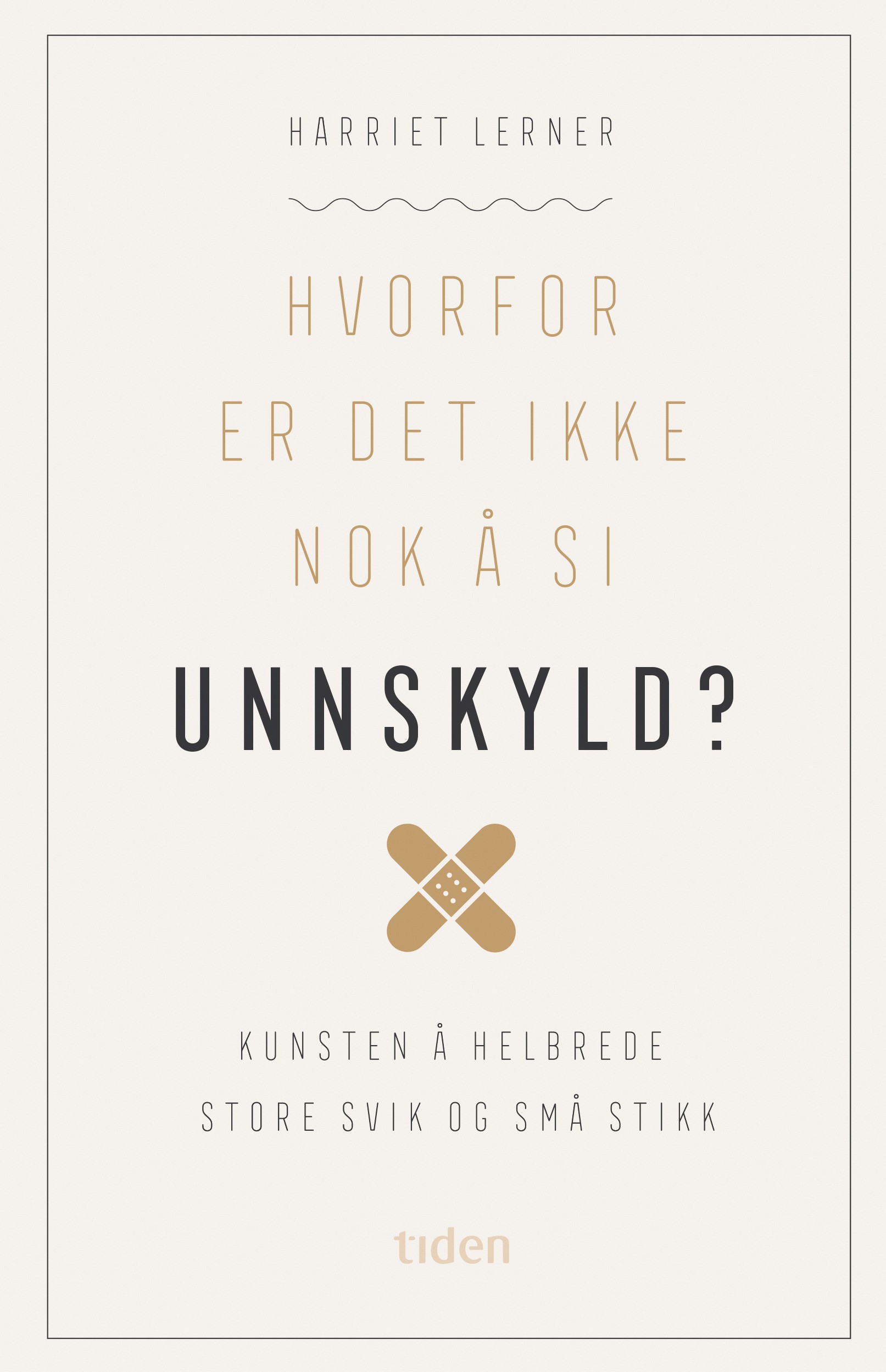 Bokomslag for Hvorfor er det ikke nok å si unnskyld?