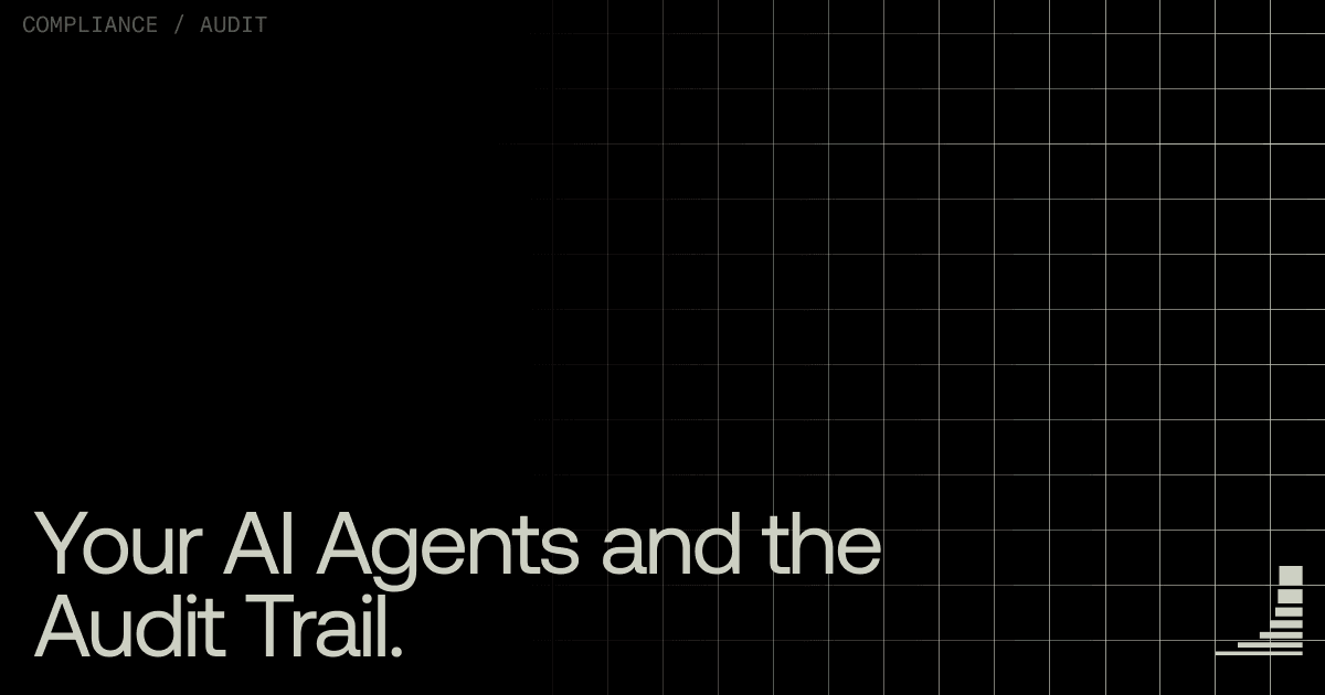 Black blog cover image with subtle grid pattern. Category label reads "COMPLIANCE / AUDIT" in the upper left. Large headline text reads "Your AI Agents and the Audit Trail." Waxell logo in the bottom right corner.