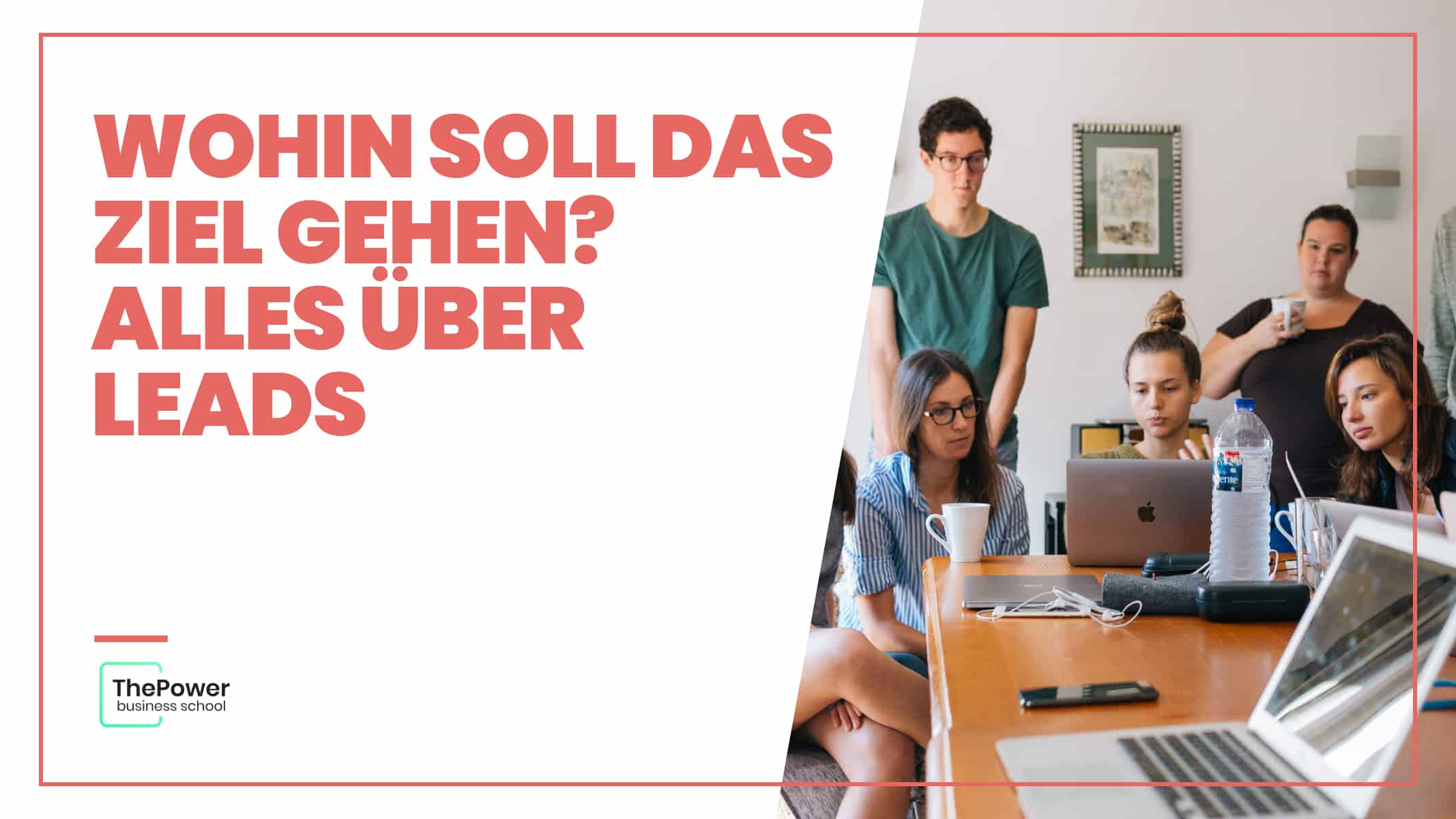 Was sind Leads? Marketing-Grundlagen