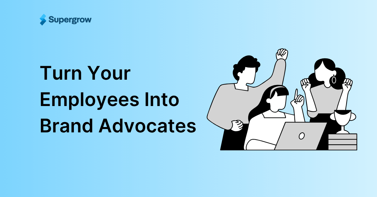 Turn Employees Into Brand Ambassadors on LinkedIn