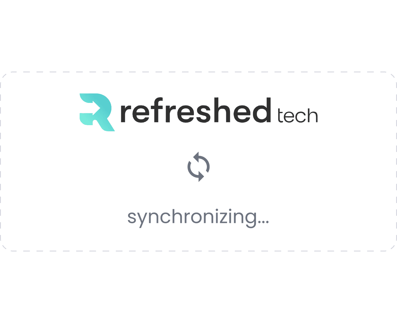 Logo of Refreshed Tech with the word "synchronizing" below it, indicating an ongoing process.