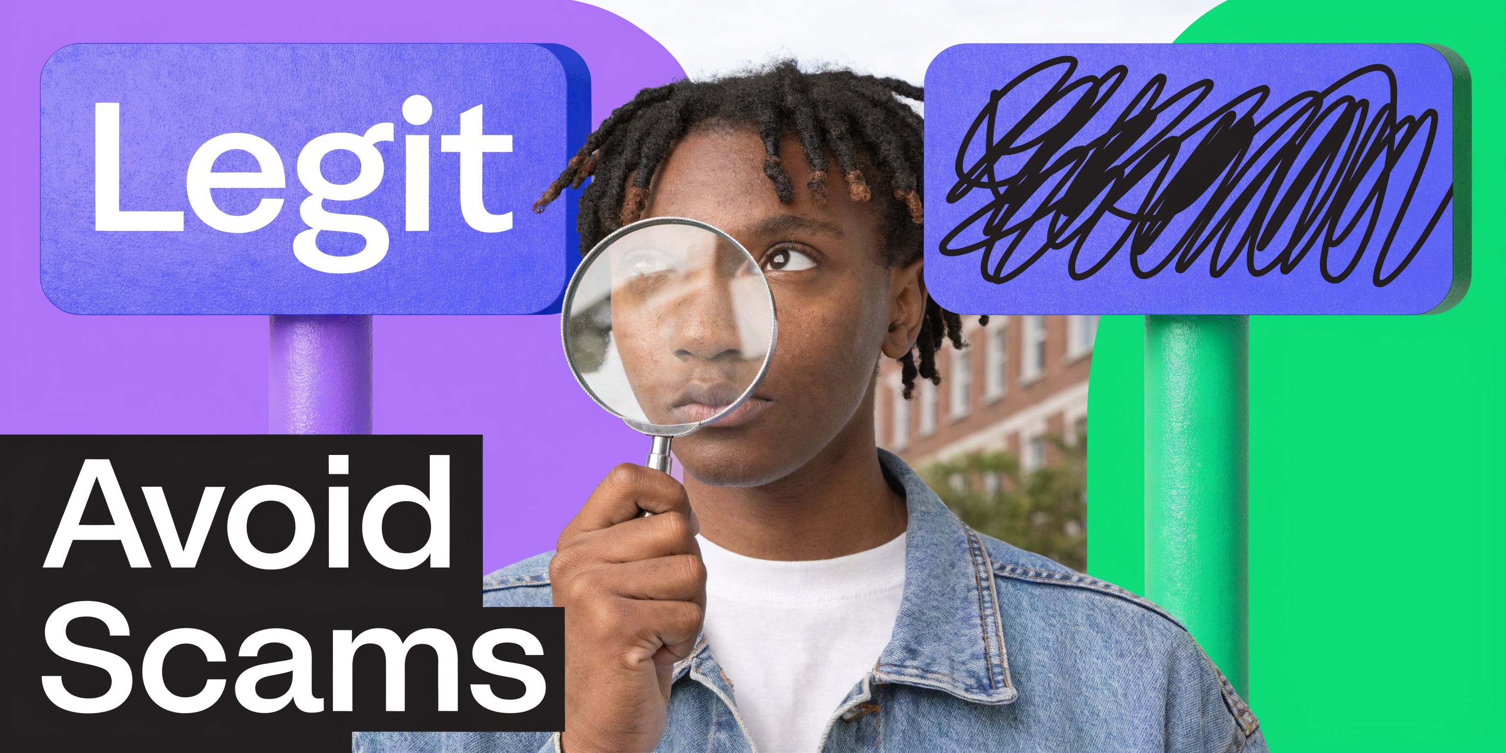 A young man holds a magnifying glass while looking at signs labeled Legit and Scams for online offers.