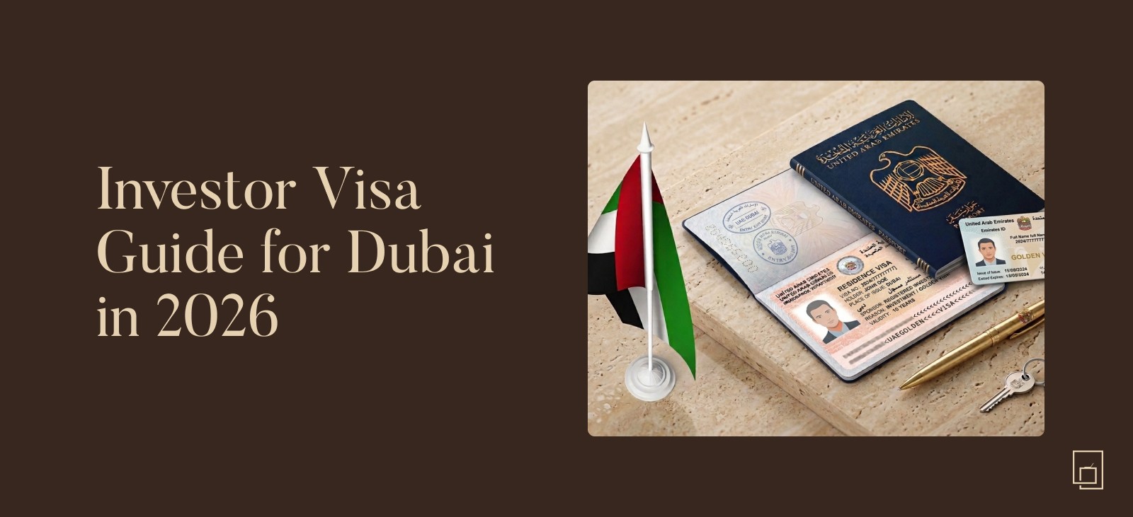 Investor visa guide for Dubai covering residency, business setup, and 2026 investment pathways.