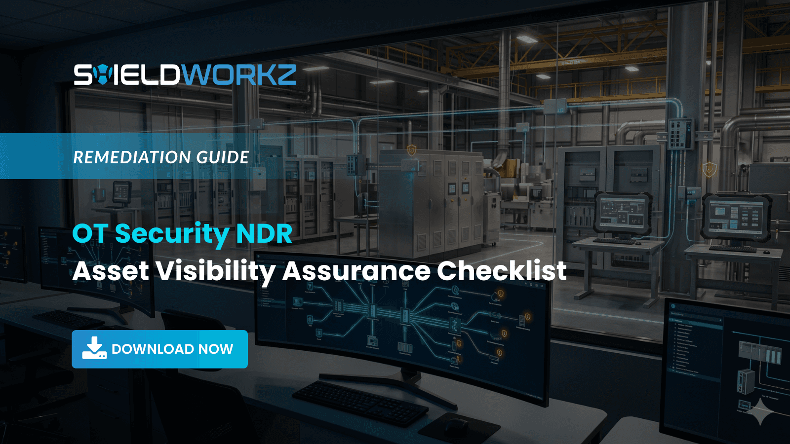 OT Security NDR Asset Visibility Assurance Checklist