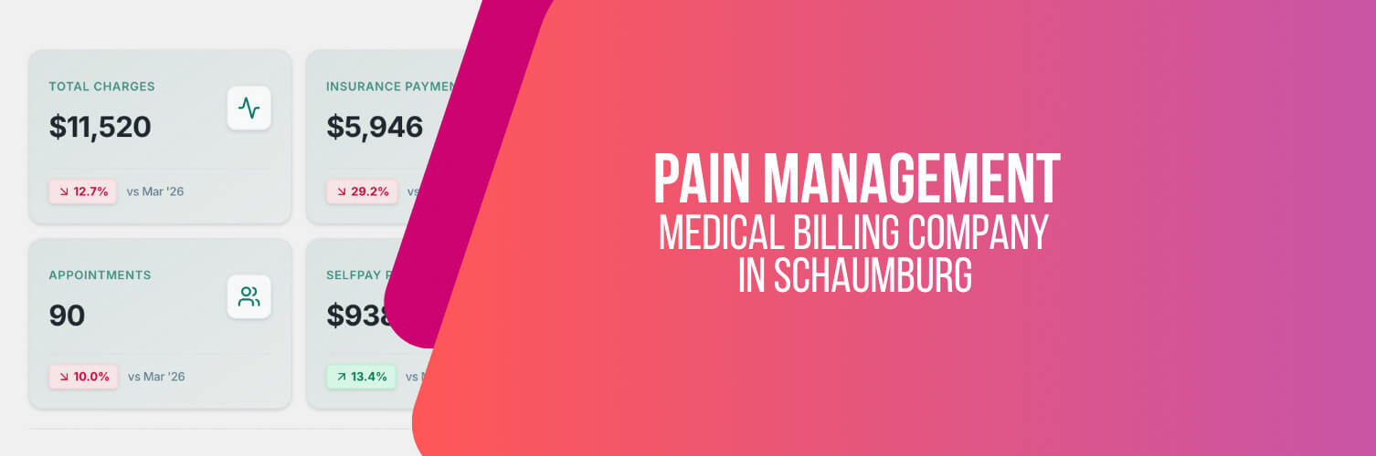 PAIN MANAGEMENT MEDICAL BILLING COMPANY IN SCHAUMBURG