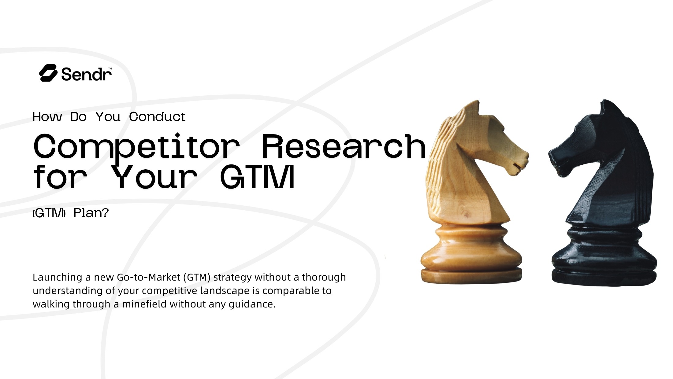 How Do You Conduct Competitor Research for Your Go-to-Market (GTM) Plan?