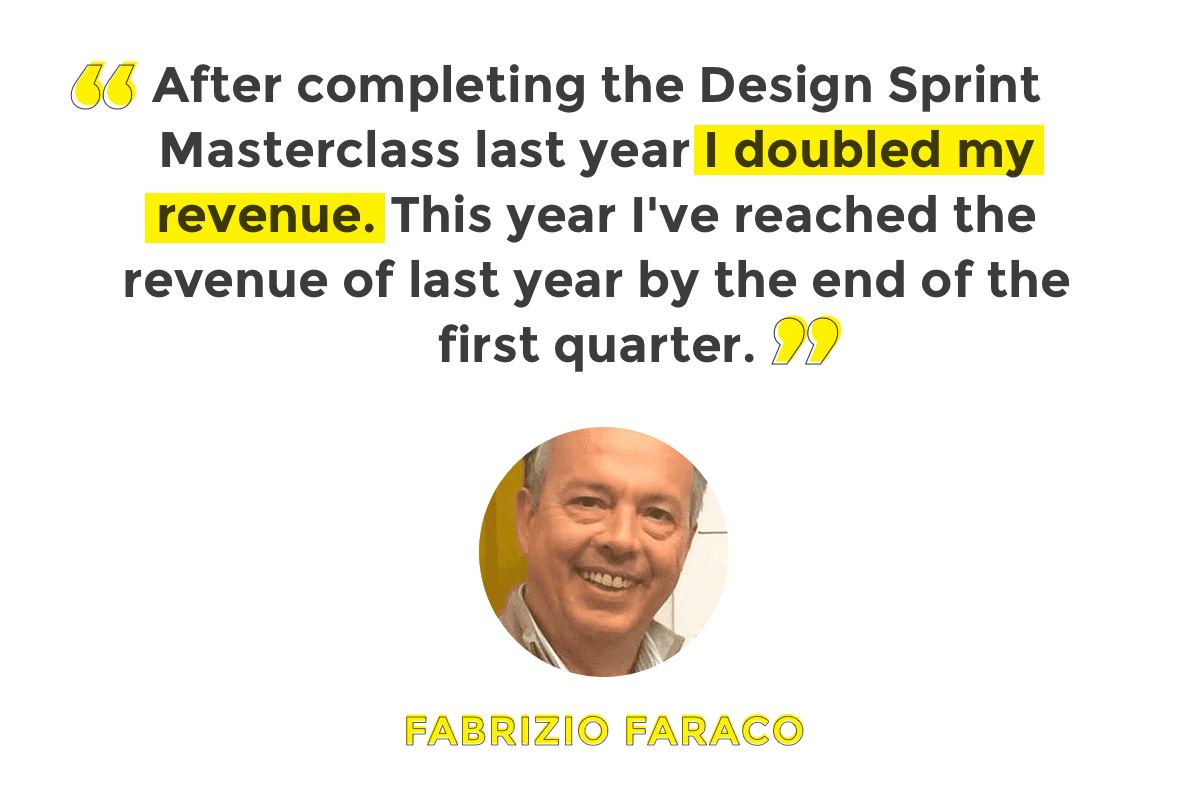 Doubling the revenue with the Design Sprint