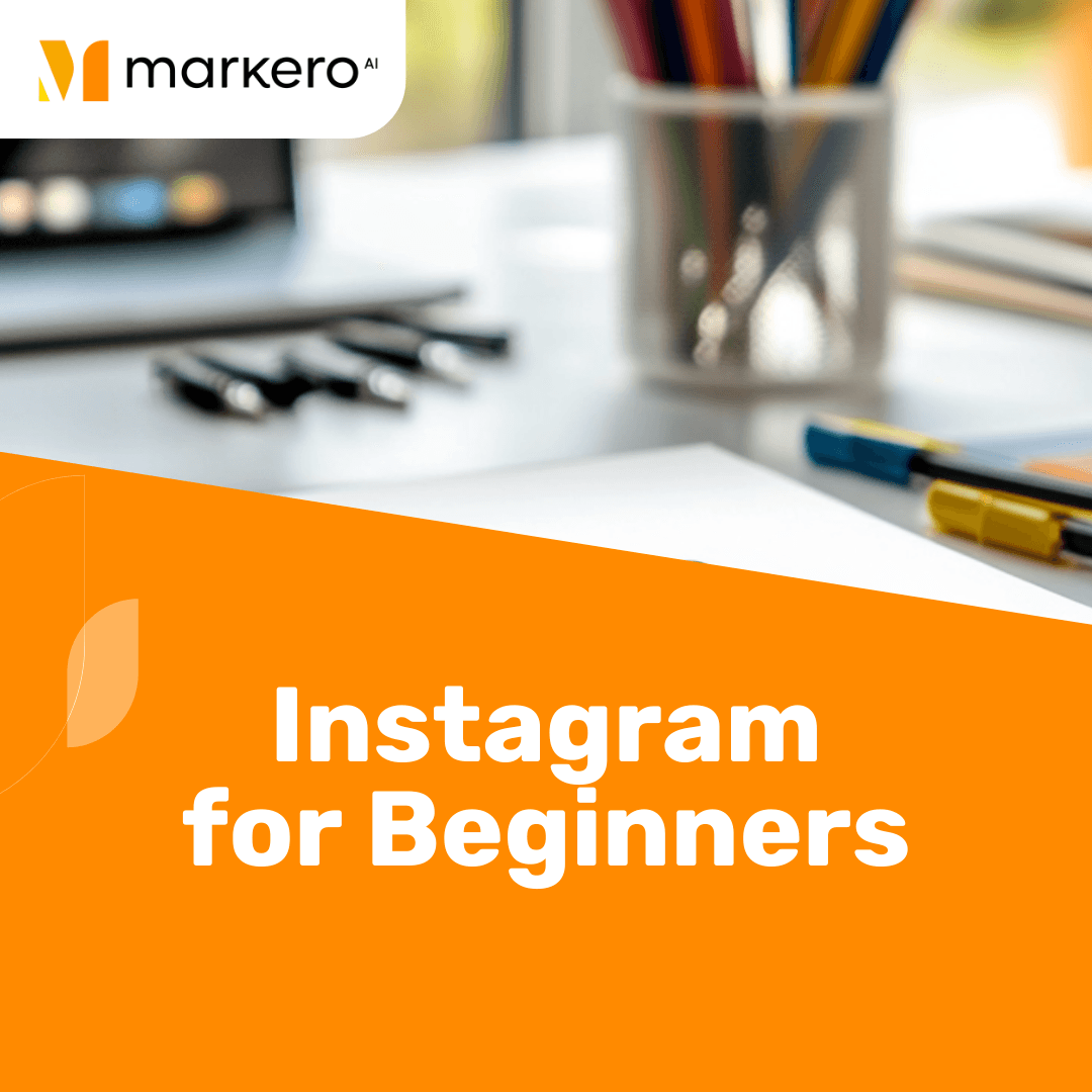 Instagram for Beginners